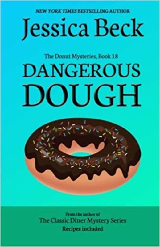Book cover for "Dangerous Dough" by Jessica Beck