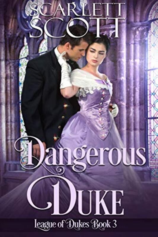 Book cover for "Dangerous Duke" by Scarlett Scott