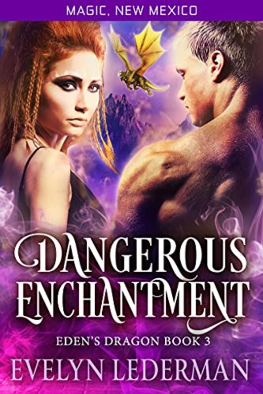 Book cover for "Dangerous Enchantment" by S E Smith