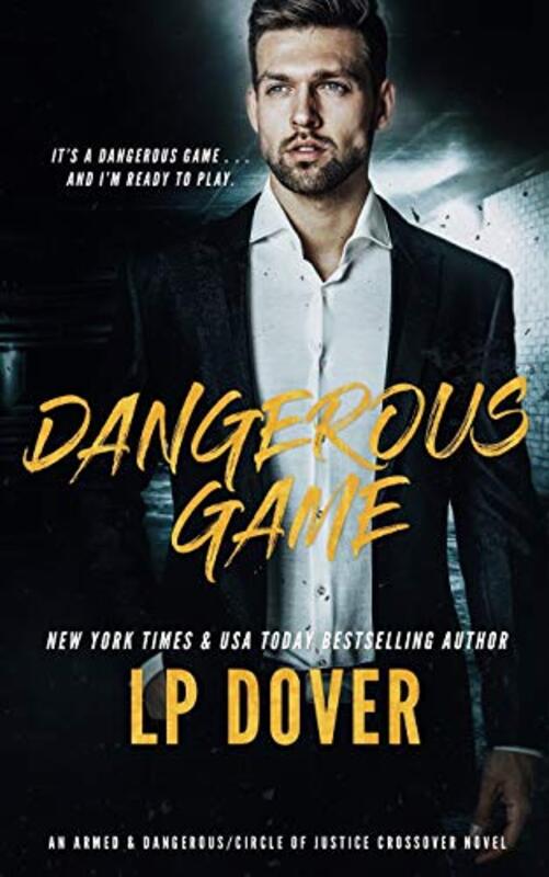 Book cover for "Dangerous Game" by LP Dover
