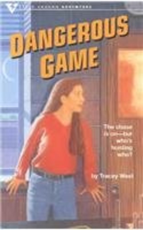 Book cover for "Dangerous Game" by Tracey West