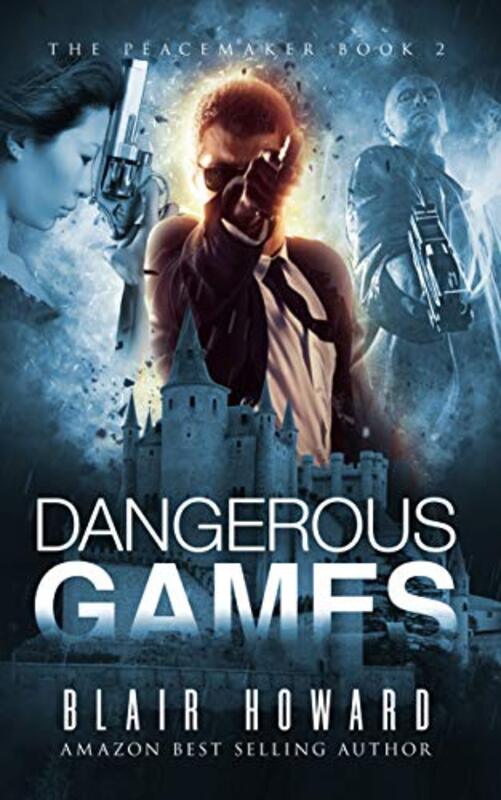 Book cover for "Dangerous Games" by Blair Howard