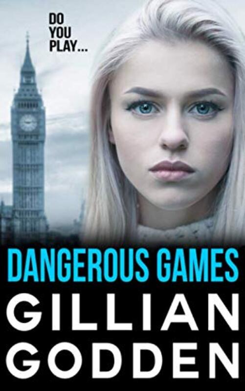 Book cover for "Dangerous Games" by Gillian Godden