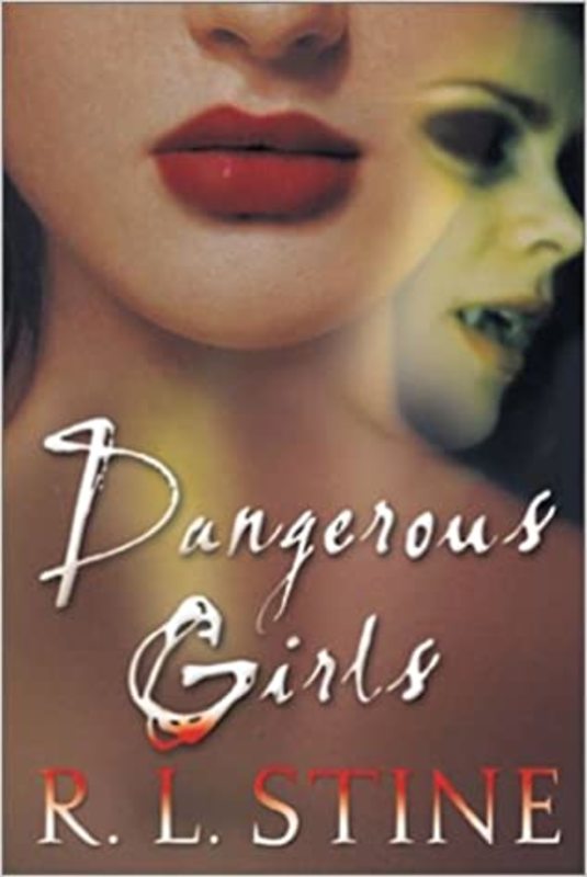 Book cover for "Dangerous Girls" by R.L. Stine