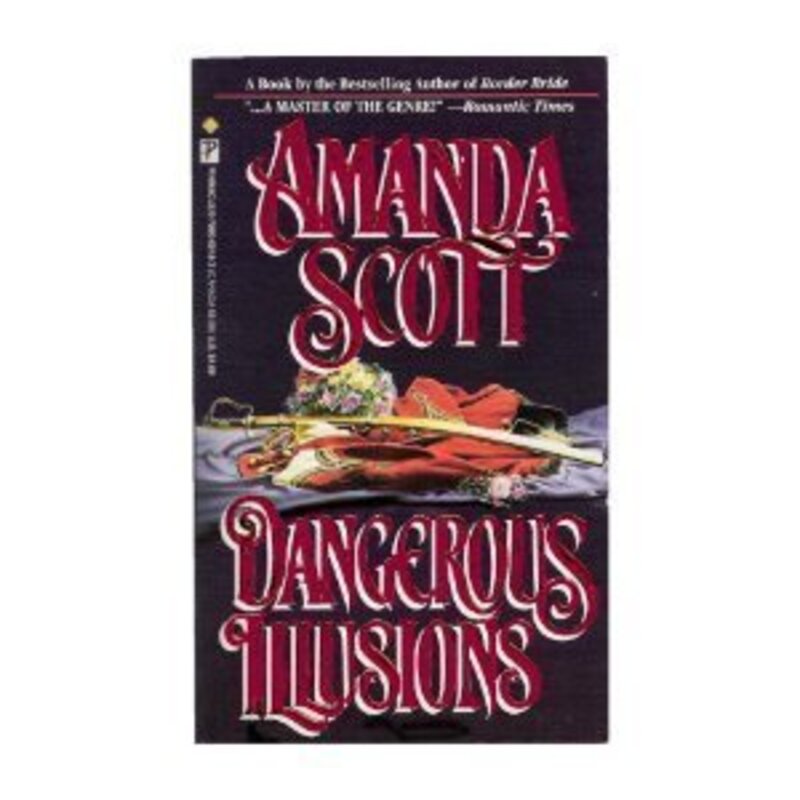 Book cover for "Dangerous Illusions" by Lynne Scott Drennan