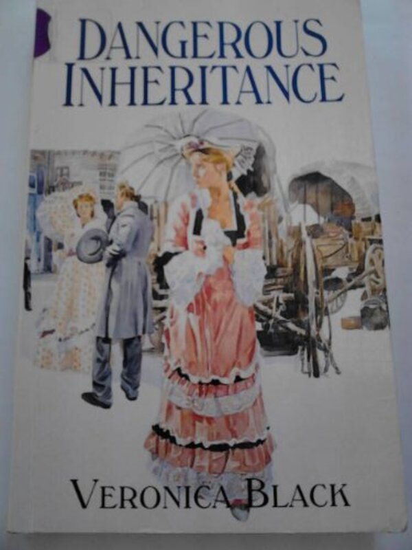 Book cover for "Dangerous Inheritance" by Veronica Black