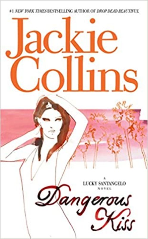 Book cover for "Dangerous Kiss" by Jackie Collins