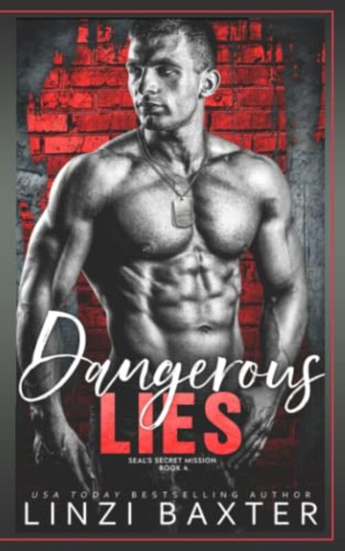 Book cover for "Dangerous Lies" by Linzi Baxter