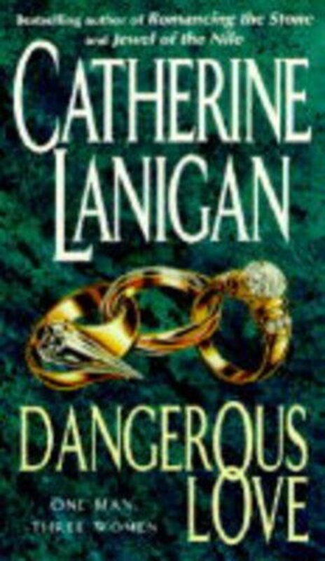 Book cover for "Dangerous Love" by Catherine Lanigan