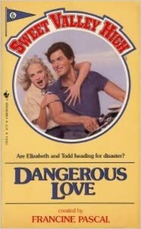 Book cover for "Dangerous Love" by Francine Pascal