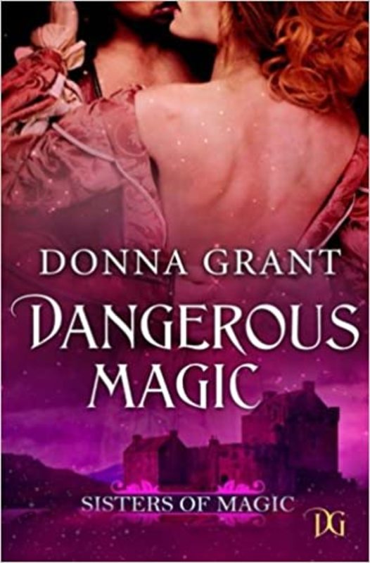 Book cover for "Dangerous Magic" by Donna Grant
