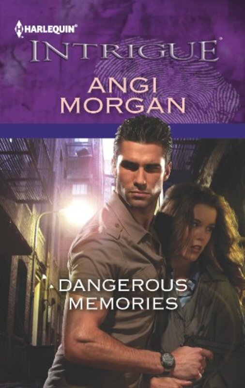 Book cover for "Dangerous Memories" by Angi Morgan