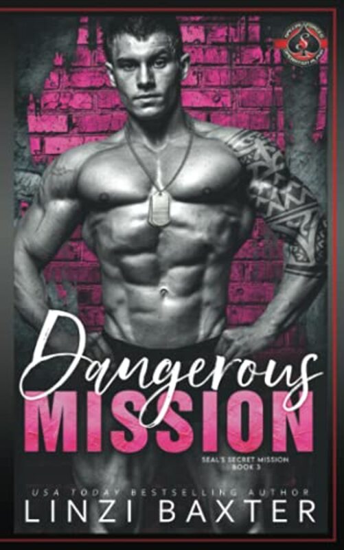 Book cover for "Dangerous Mission:" by Linzi Baxter