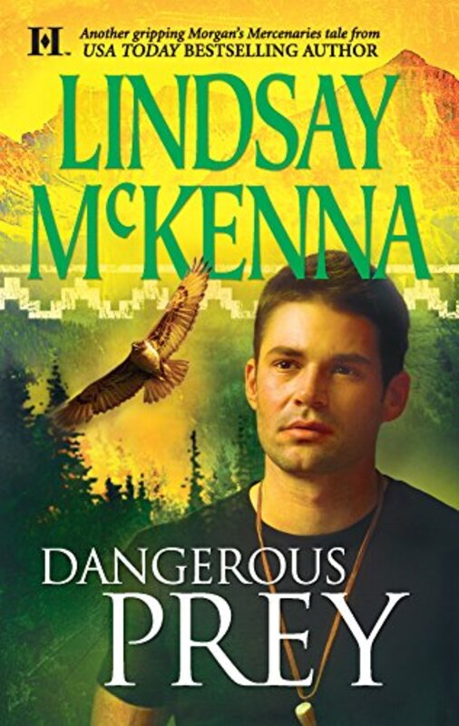 Book cover for "Dangerous Prey" by Lindsay McKenna