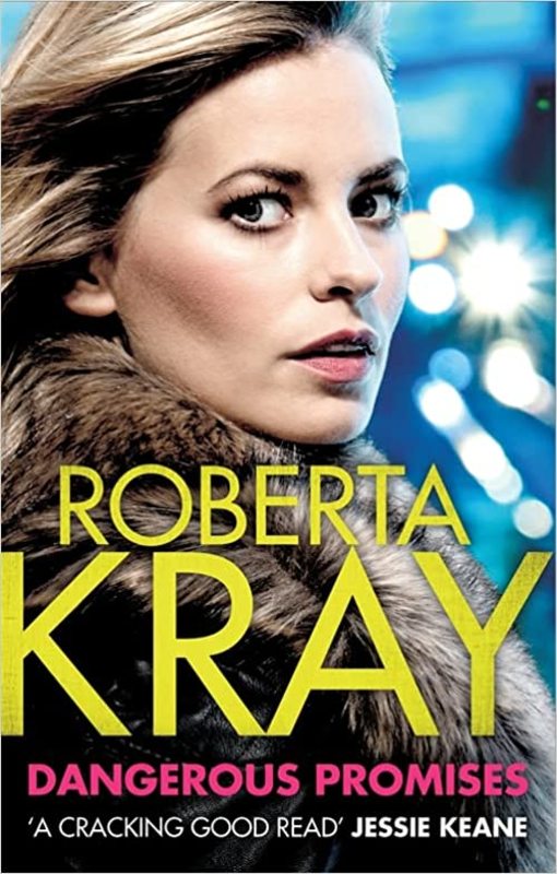 Book cover for "Dangerous Promises" by Roberta Kray