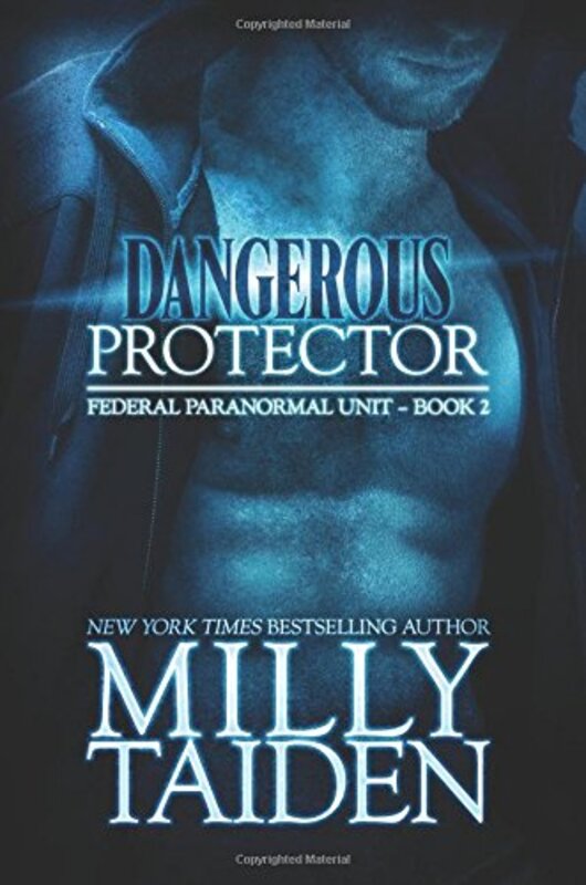 Book cover for "Dangerous Protector" by Milly Taiden