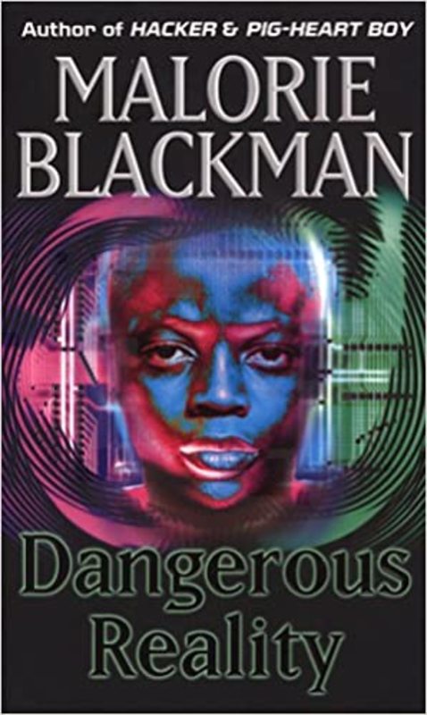 Book cover for "Dangerous Reality" by Malorie Blackman