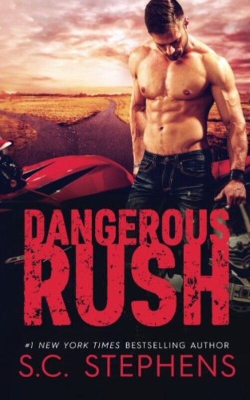 Book cover for "Dangerous Rush" by SC Stephens