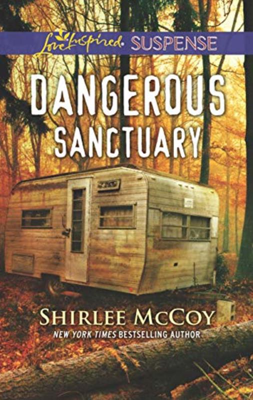Book cover for "Dangerous Sanctuary" by Shirlee McCoy