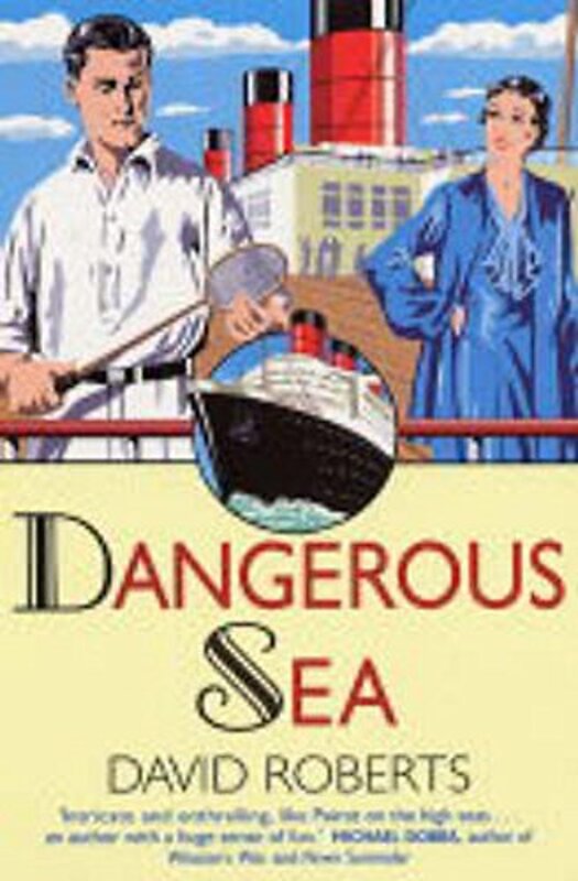 Book cover for "Dangerous Sea" by David Roberts
