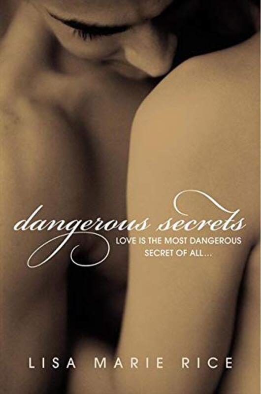 Book cover for "Dangerous Secrets" by Lisa Marie Rice