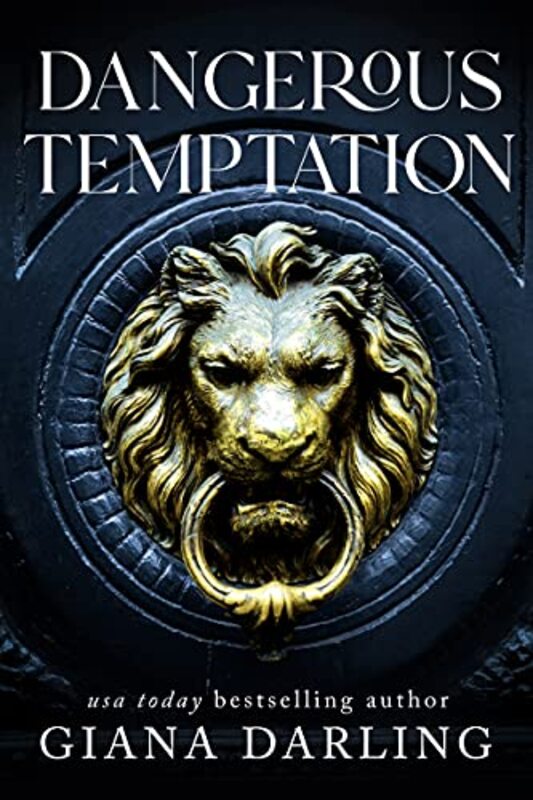 Book cover for "Dangerous Temptation" by Giana Darling