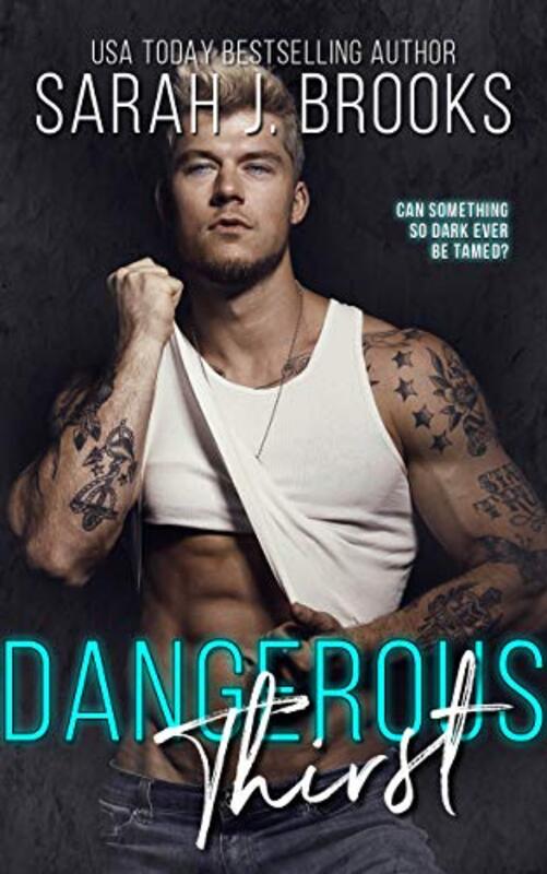 Book cover for "Dangerous Thirst" by Sarah J Brooks