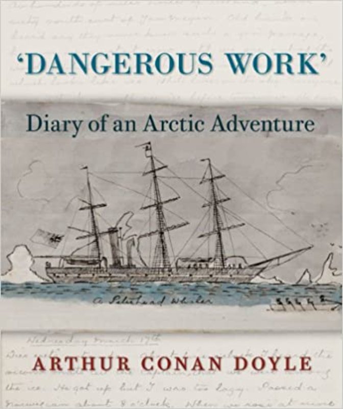 Book cover for "Dangerous Work" by Arthur Conan Doyle