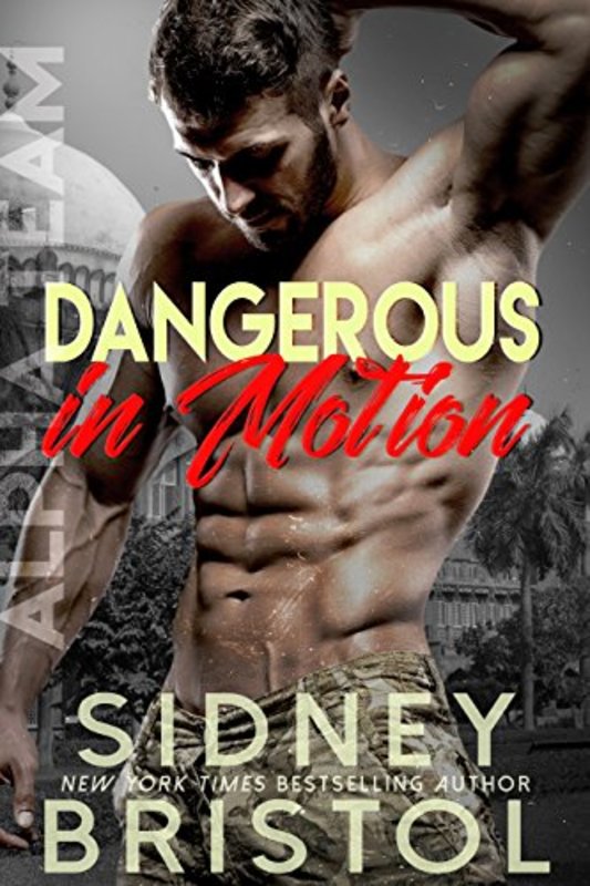 Book cover for "Dangerous in Motion" by Sidney Bristol