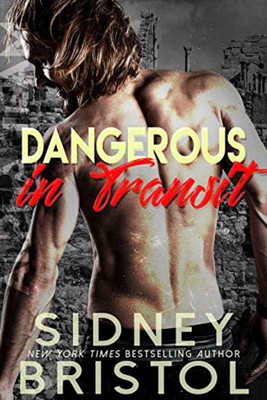 Book cover for "Dangerous in Transit" by Sidney Bristol