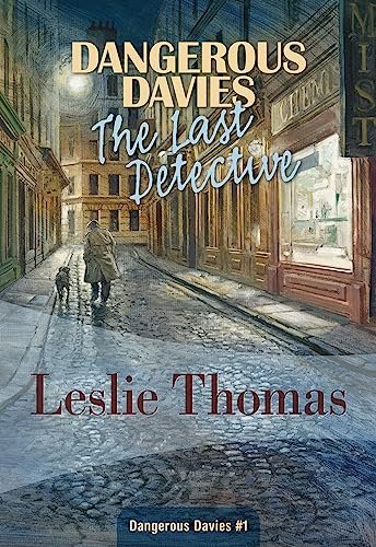 Book cover for "Dangerous Davies, the Last Detective" by Leslie Thomas