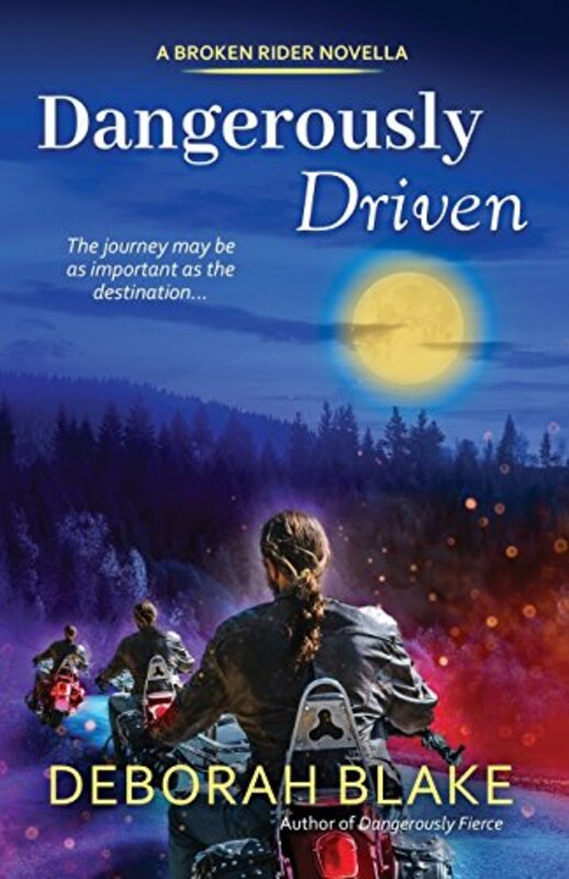 Book cover for "Dangerously Driven" by Deborah Blake