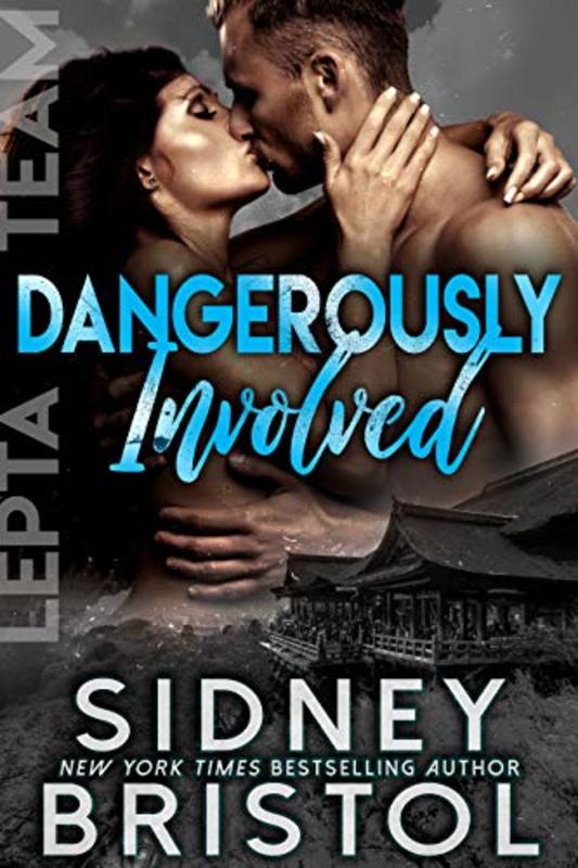 Book cover for "Dangerously Involved" by Sidney Bristol