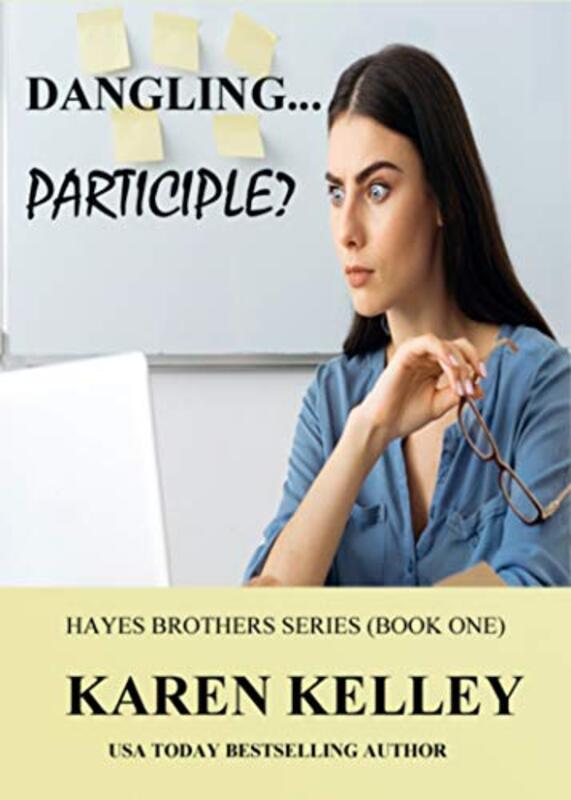 Book cover for "Dangling... Participle?" by Karen Kelley