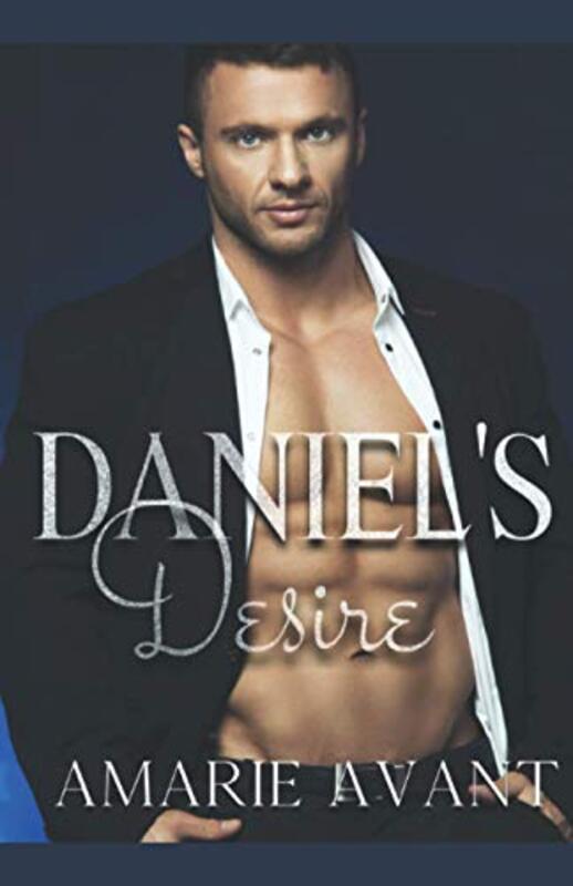 Book cover for "Daniel's Desire" by Amarie Avant