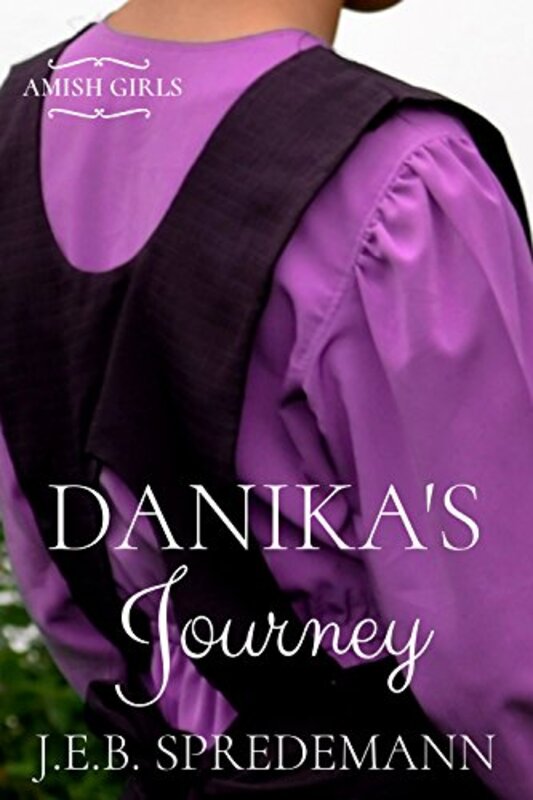 Book cover for "Danika's Journey" by Jennifer Spredemann