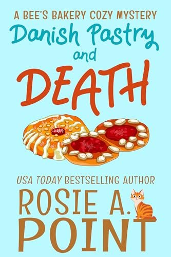 Book cover for "Danish Pastry and Death" by Rosie A Point