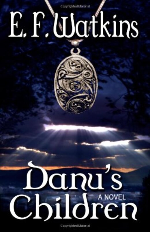 Book cover for "Danu's Children" by Eileen EF Watkins