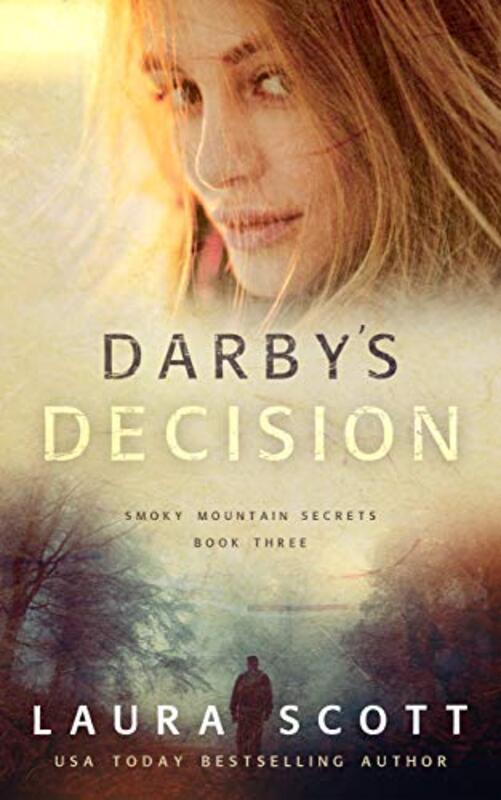 Book cover for "Darby's Decision" by Laura Scott