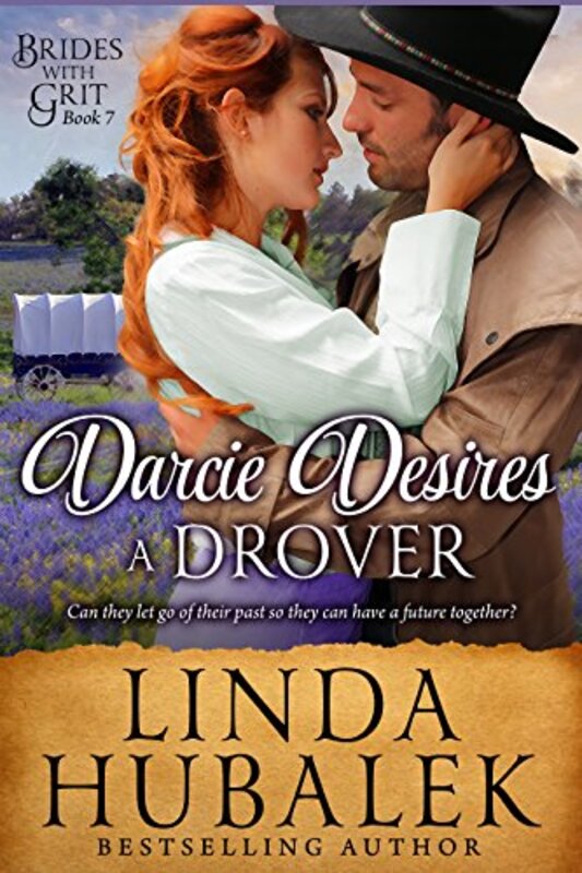 Book cover for "Darcie Desires a Drover" by Linda K Hubalek