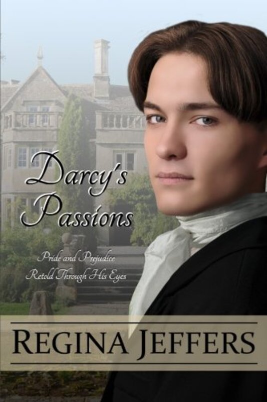 Book cover for "Darcy's Passions" by Regina Jeffers