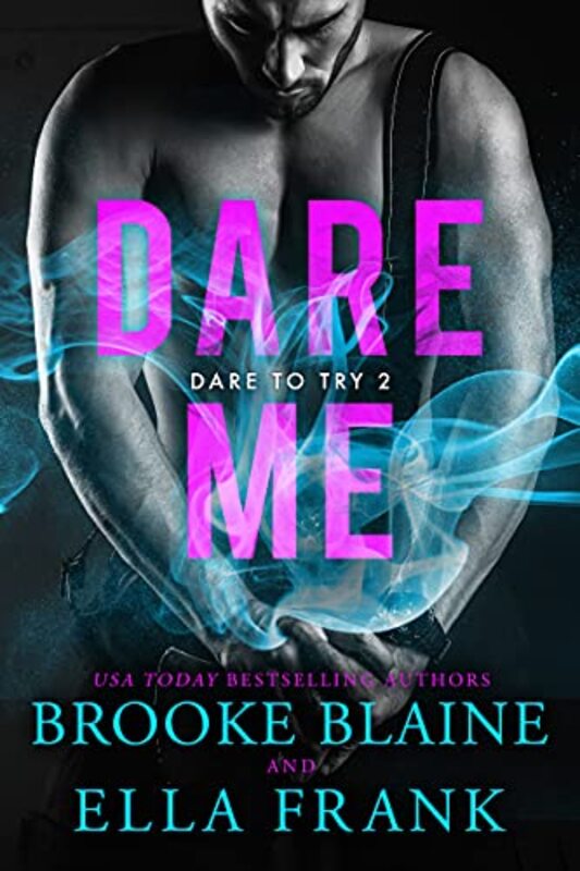 Book cover for "Dare Me" by Ella Frank