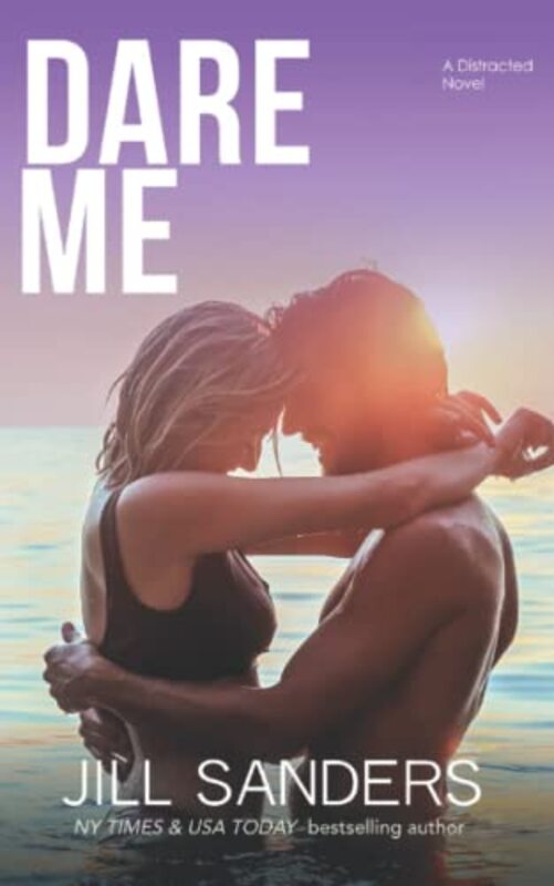Book cover for "Dare Me" by Jill Sanders