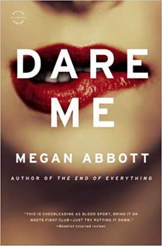 Book cover for "Dare Me" by Megan Abbott