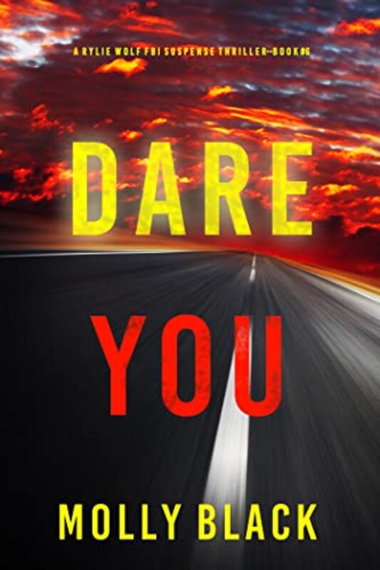 Book cover for "Dare You" by Molly Black