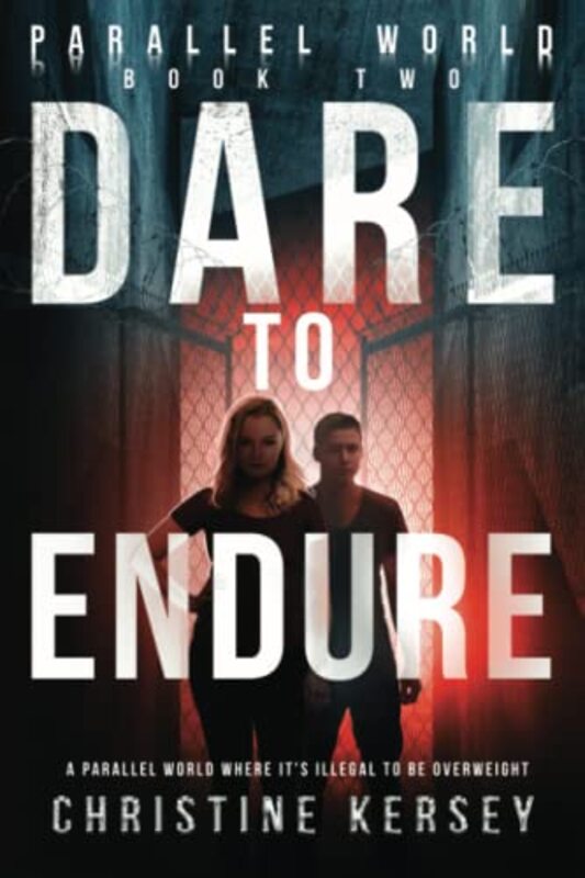 Book cover for "Dare to Endure / Hunted" by Christine Kersey