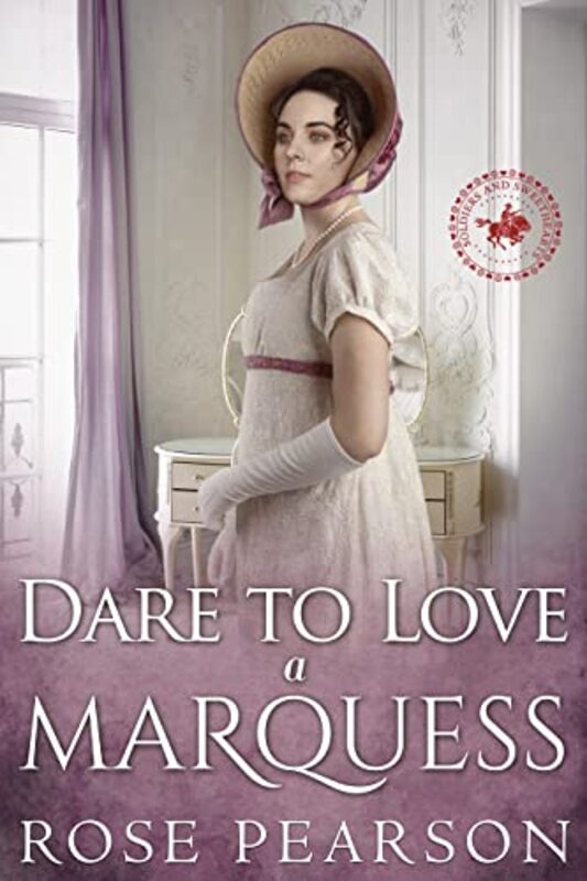Book cover for "Dare to Love a Marquess" by Rose Pearson