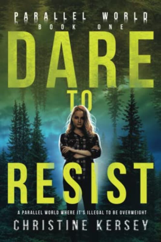 Book cover for "Dare to Resist / Gone" by Christine Kersey
