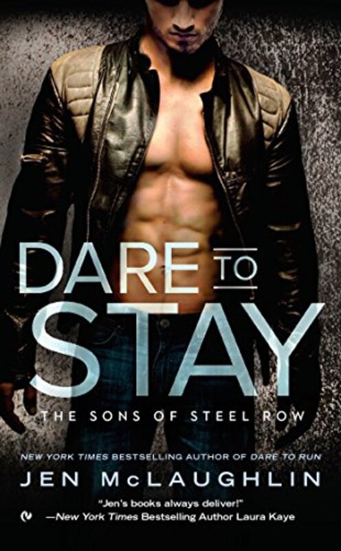 Book cover for "Dare to Stay" by Jen McLaughlin