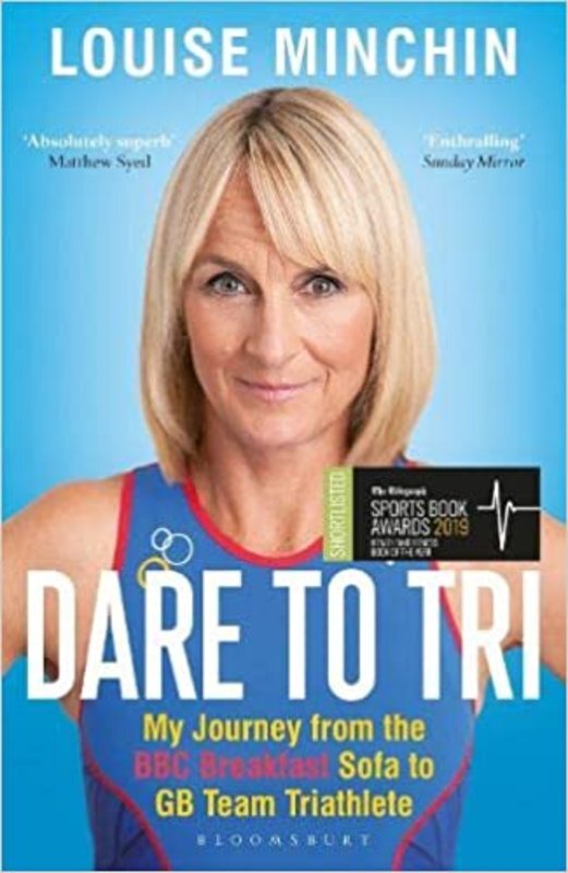 Book cover for "Dare to Tri" by Louise Minchin